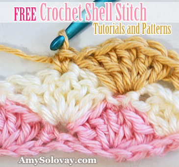 Free Crochet Shell Stitch Tutorials and Patterns by Amy Solovay