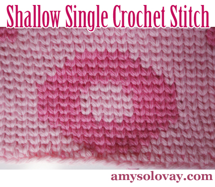 This photo shows you an example of the shallow single crochet stitch combined with the tapestry crochet technique. The piece looks a little like knitted stockinette stitch, but the feel and drape of the piece doesn't AT ALL resemble knitted stockinette.