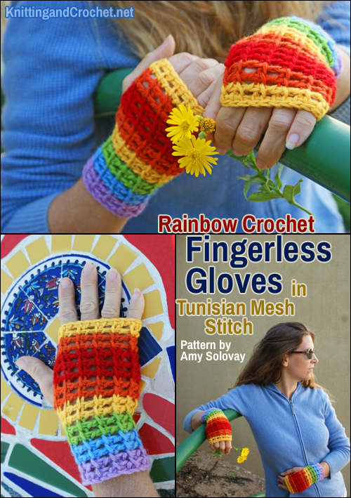This photo collage accompanies a FREE crochet pattern for rainbow fingerless gloves worked in Tunisian mesh stitch.