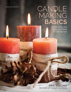 Candle Making Basics by Eric Ebeling, published by Stackpole Books