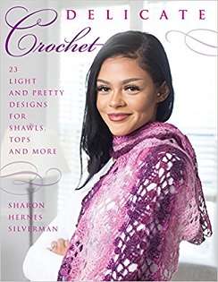 Delicate Crochet by Sharon Hernes Silverman, published by Stackpole Books